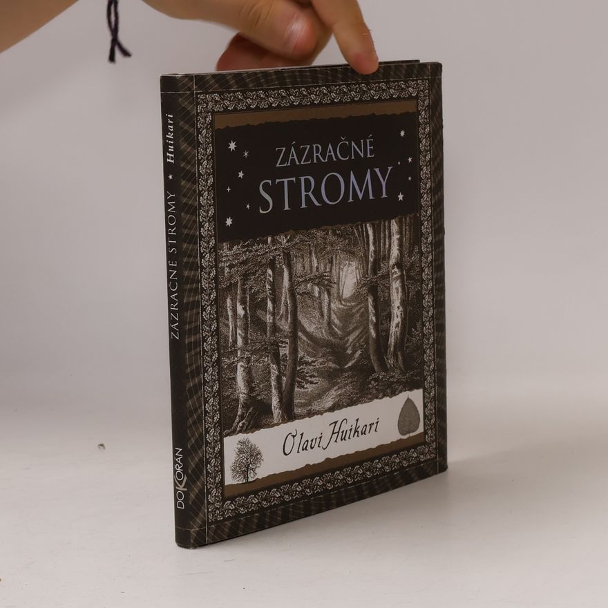 Olavi Huikari Zázračné stromy
