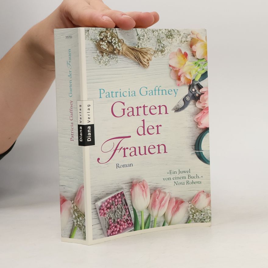 Patricia Gaffney Garten der Frauen