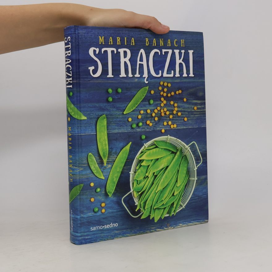 Maria Banach Samo sedno: Strączki