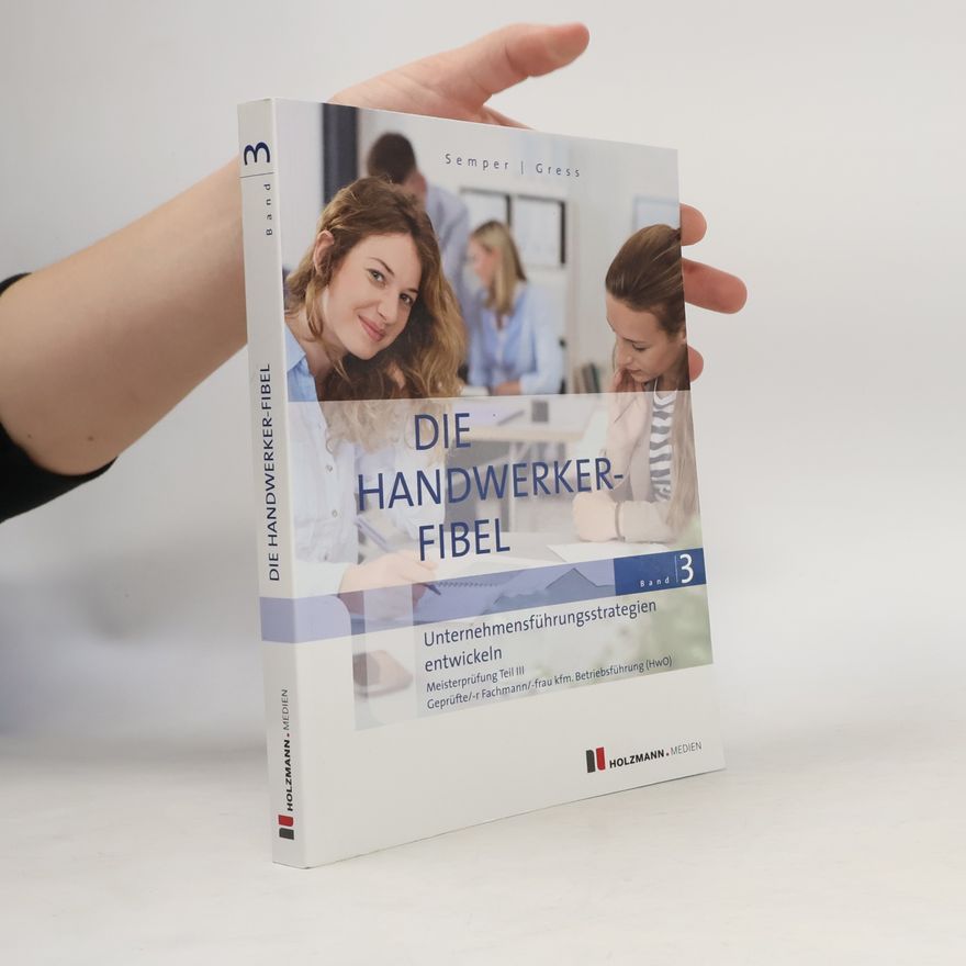Lothar Semper Die Handwerker-Fibel, Band 3