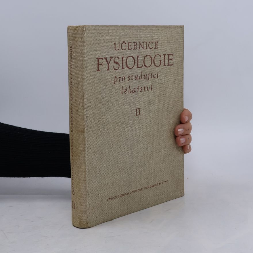 František Karásek Učebnice fysiologie pro studující lékařství II.