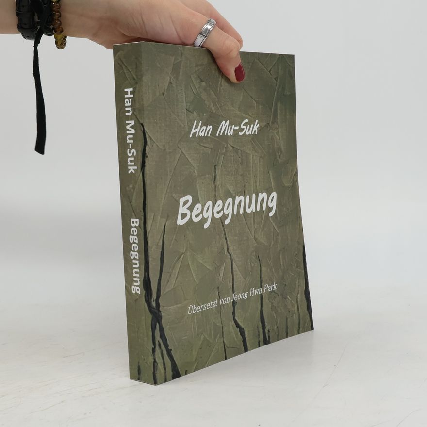 Jeong Hwa Park Begegnung. Mannam