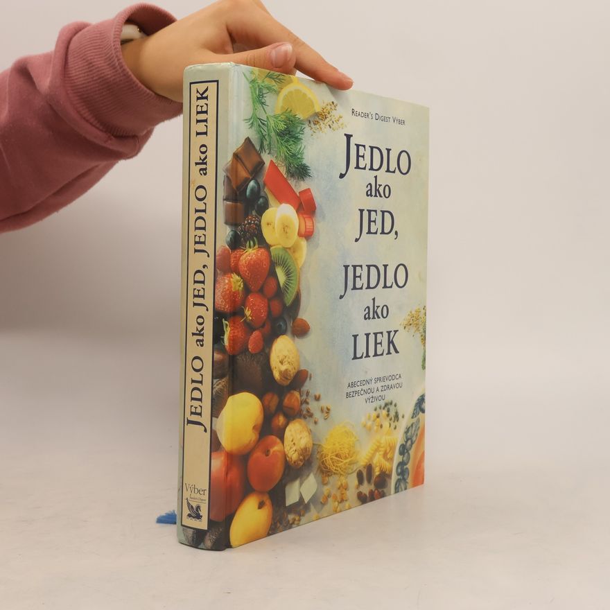 Various authors Jedlo ako jed, jedlo ako liek