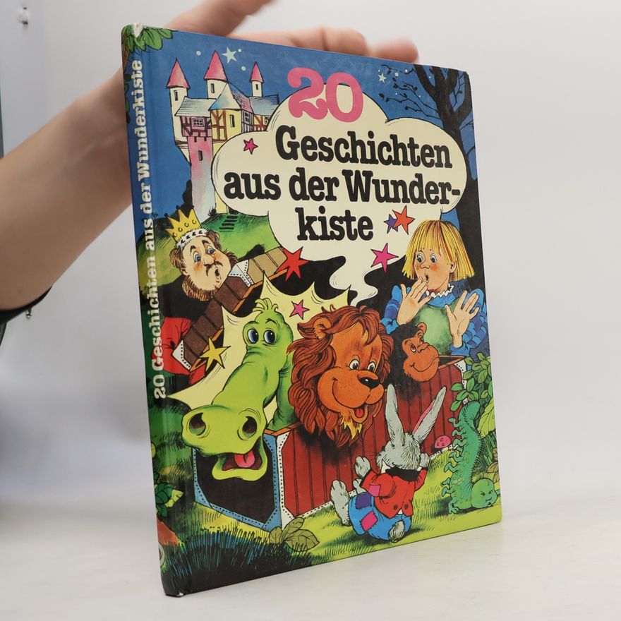 Various authors 20 Geschichten aus der Wunderkiste