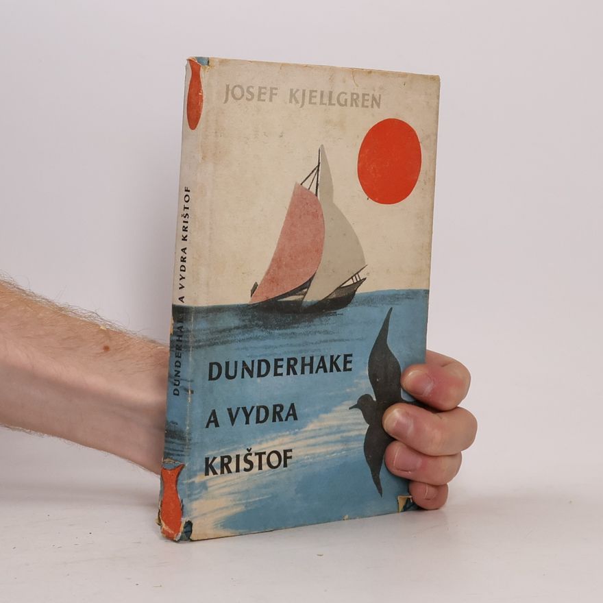 Josef Kjellgren Dunderhake a vydra Krištof