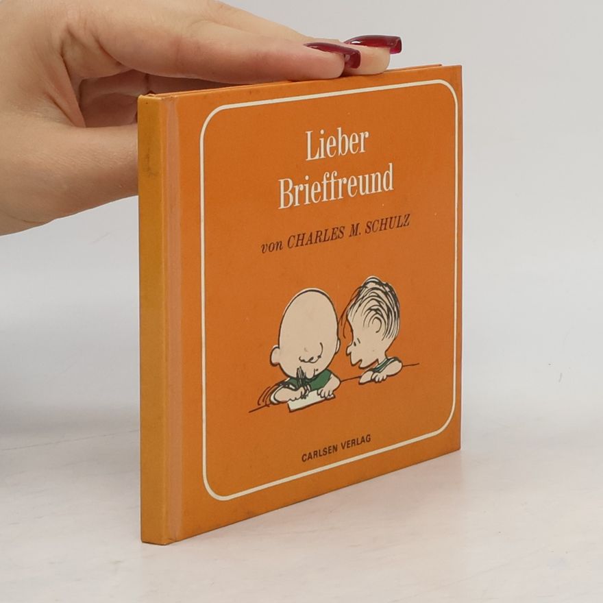 Charles M. Schulz Lieber Brieffreund