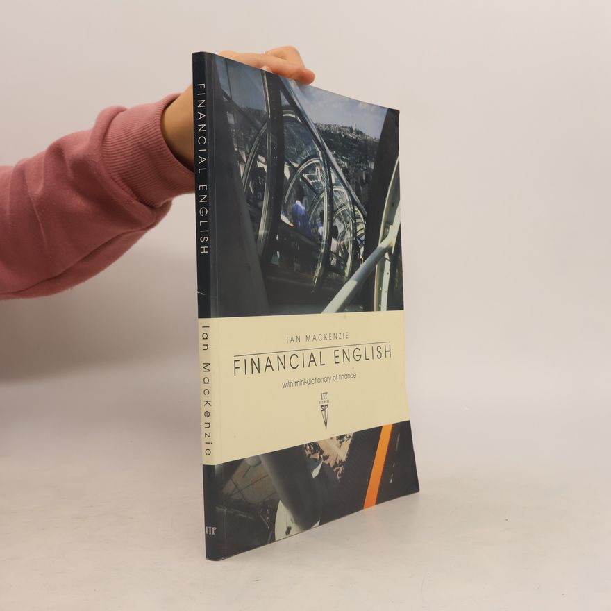 Ian MacKenzie Financial English with mini-dictionary of finance