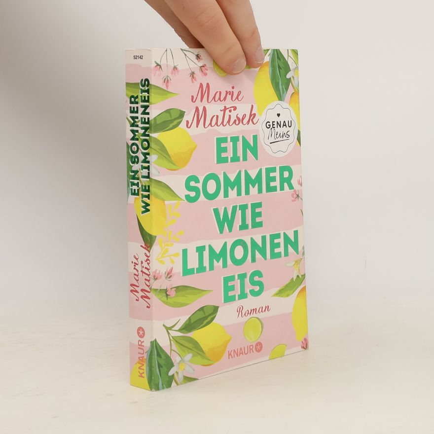 Marie Matisek Ein Sommer wie Limoneneis