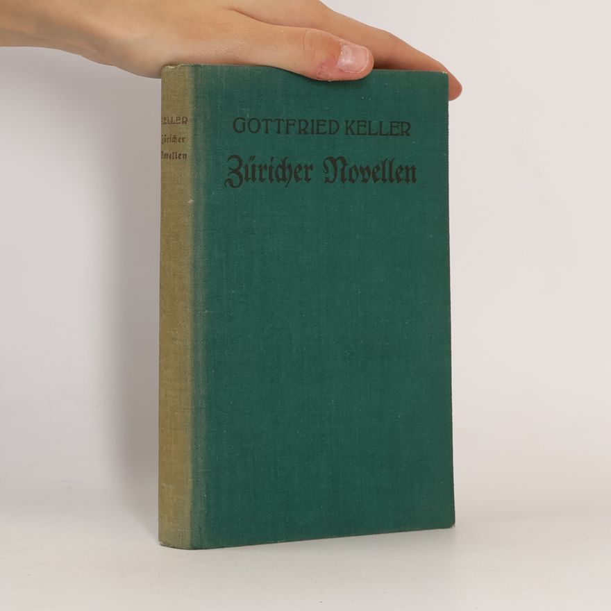 Gottfried Keller Züricher Novellen