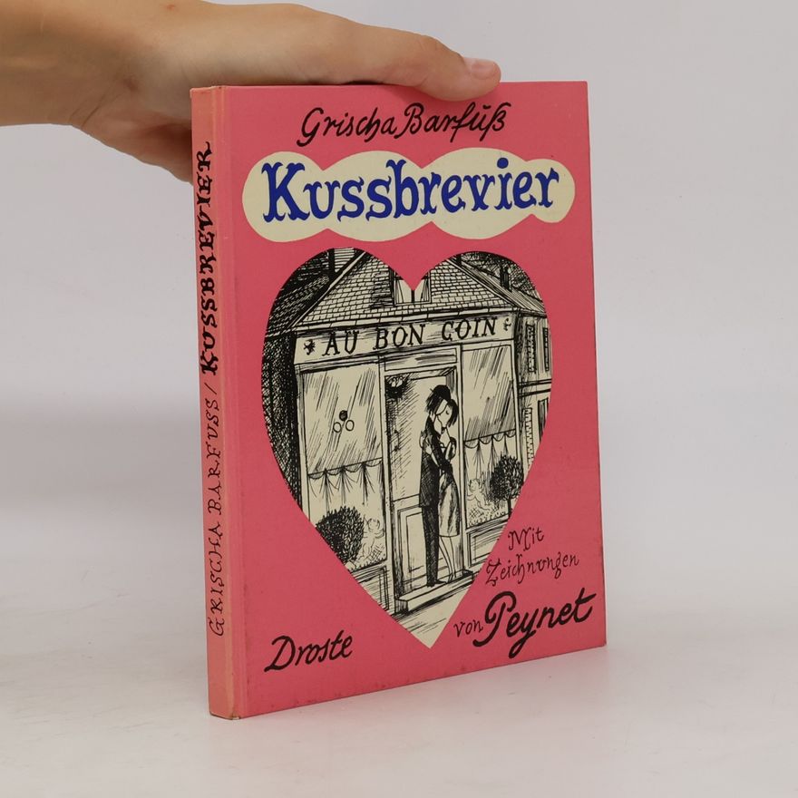 Grischa Barfuss Kussbrevier