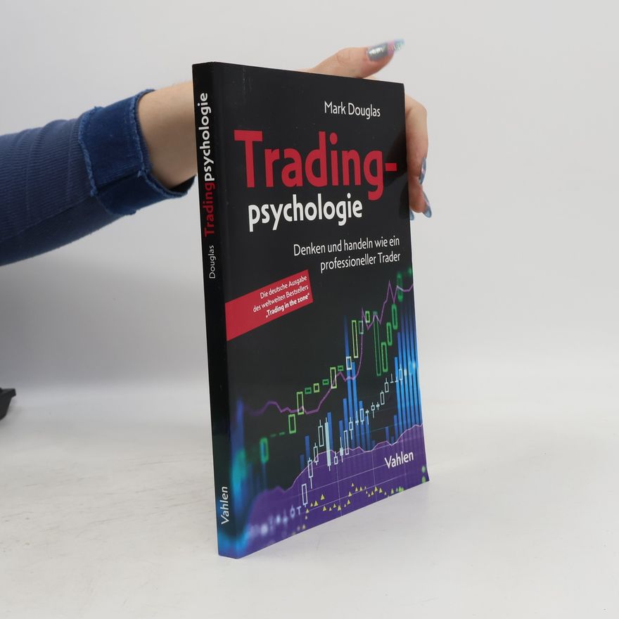 Mark Douglas Tradingpsychologie