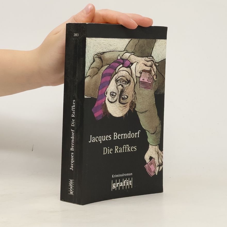 Jacques Berndorf Die Raffkes