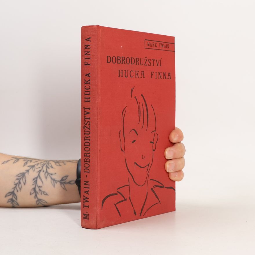 Mark Twain Dobrodružství Hucka Finna