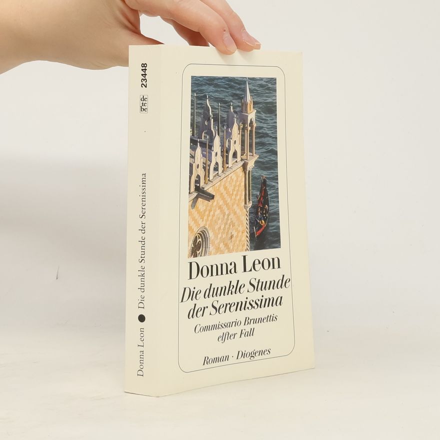 Donna Leon Die dunkle Stunde der Serenissima