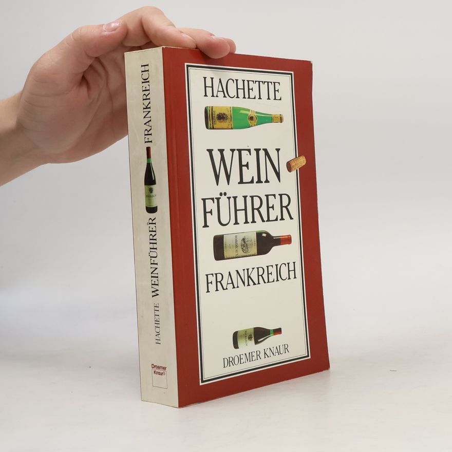 Unknown Author Hachette Weinführer. Frankreich