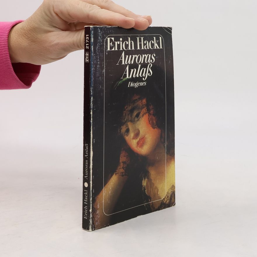 Erich Hackl Auroras Anlaß