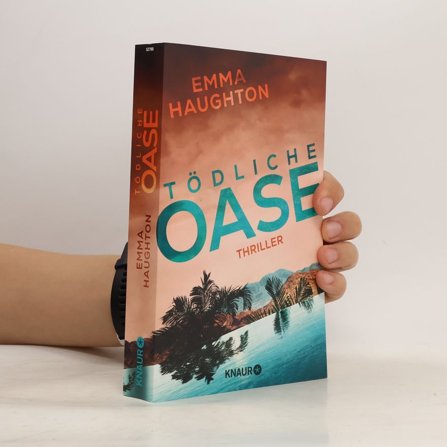 Emma Haughton Tödliche Oase