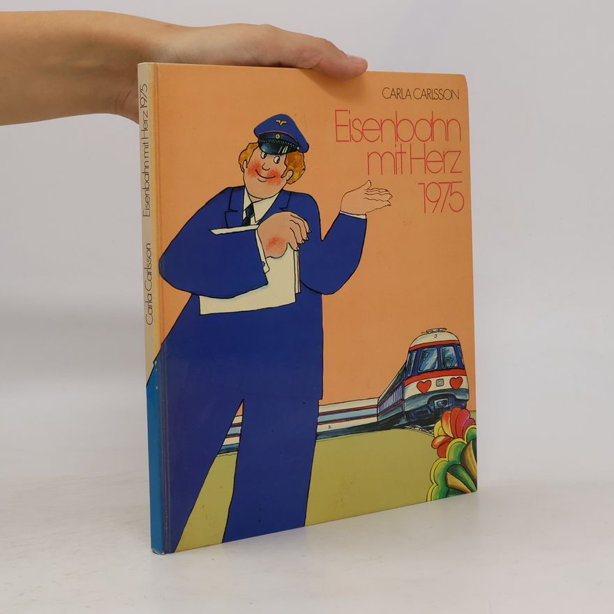 Carla Carlsson Eisenbahn mit Herz 1975