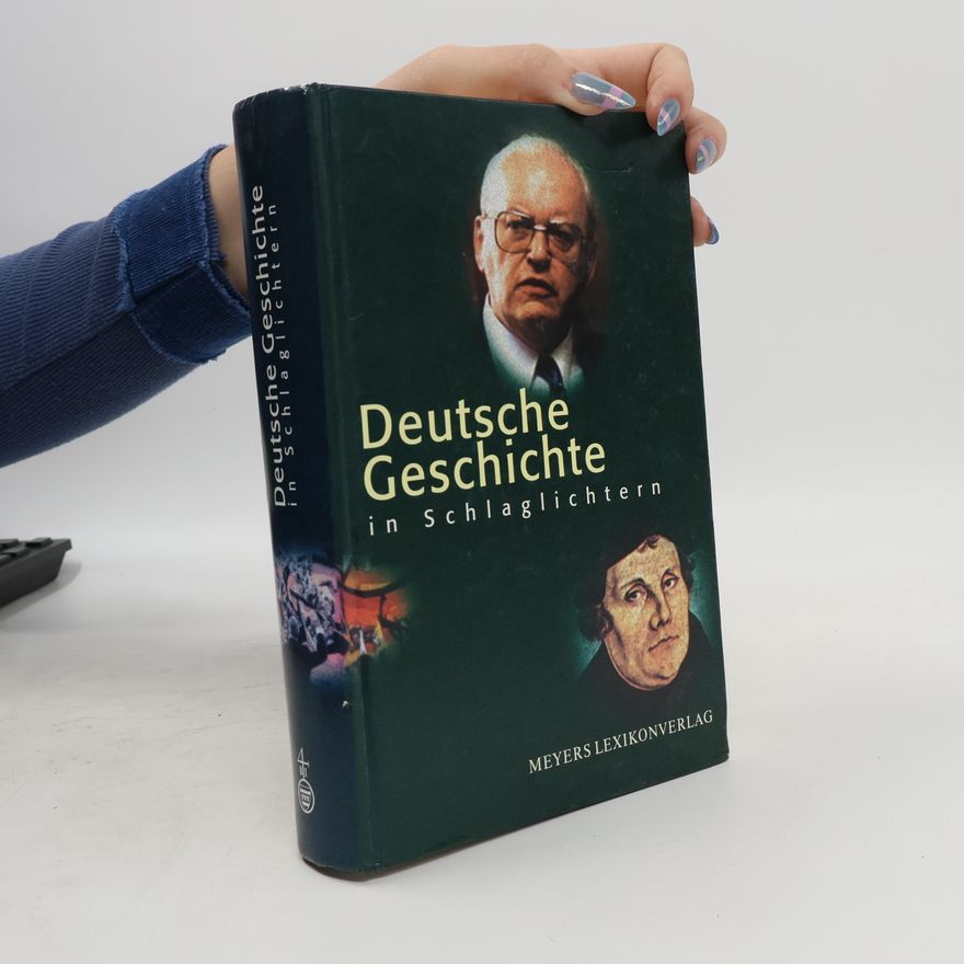 Helmut Müller Deutsche Geschichte in Schlaglichtern