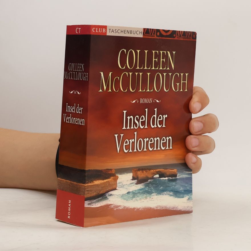 Colleen McCullough Insel der Verlorenen