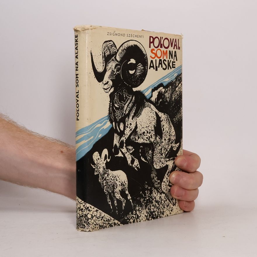 Various authors Poľoval som na Alaske