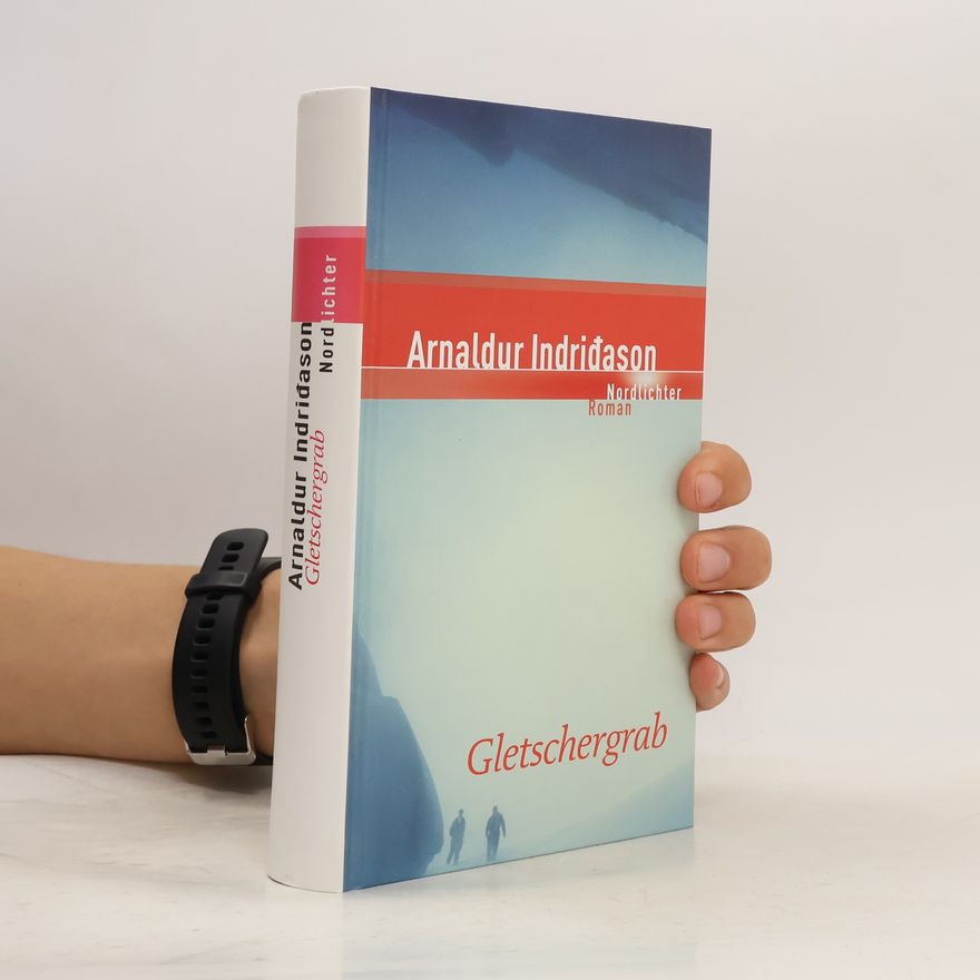 Arnaldur Indriðason Gletschergrab