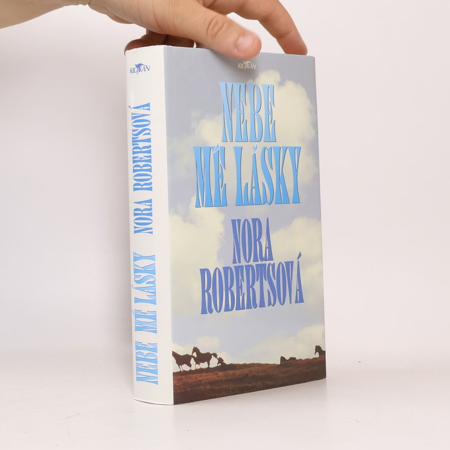 Nora Roberts Nebe mé lásky