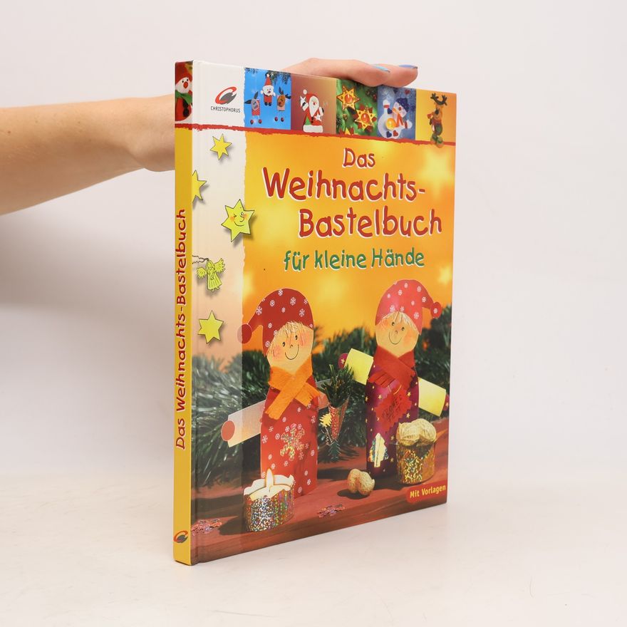 Erika Bock Das Weihnachts-Bastelbuch für kleine Hände