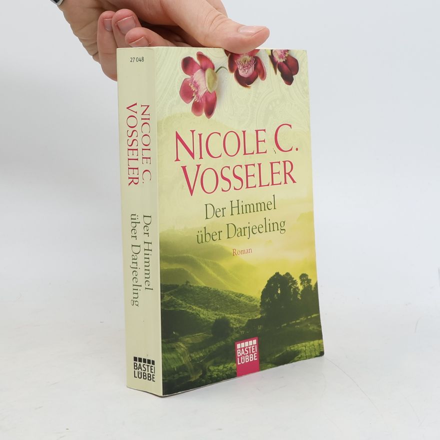 Nicole C. Vosseler Der Himmel über Darjeeling