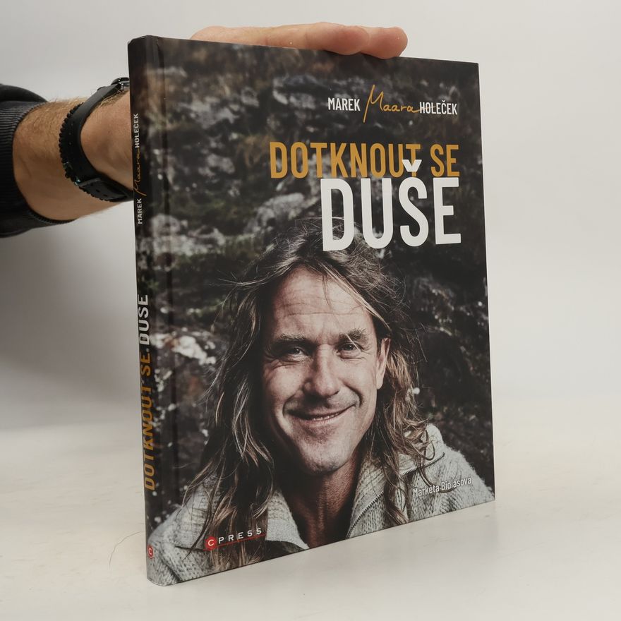 Marek Holeček Dotknout se duše