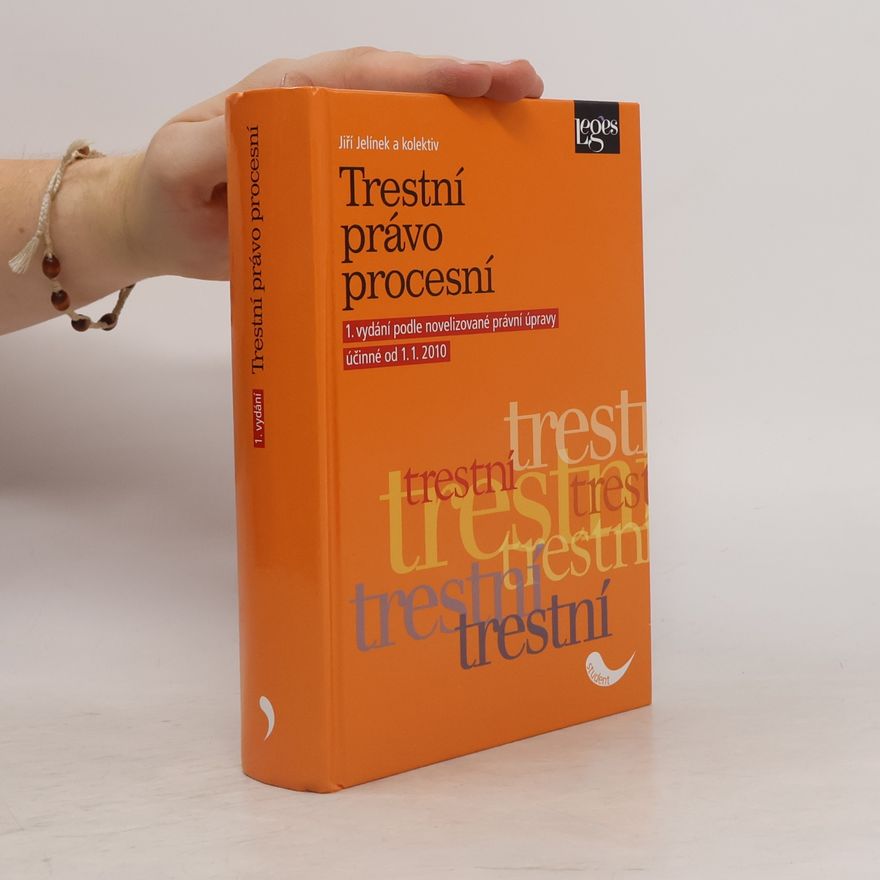 Jiří Jelínek Trestní právo procesní