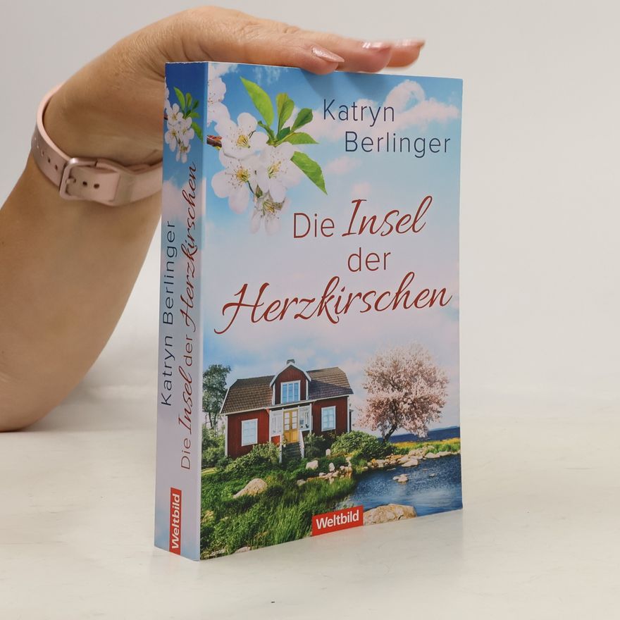 Katryn Berlinger Die Insel der Herzkirschen