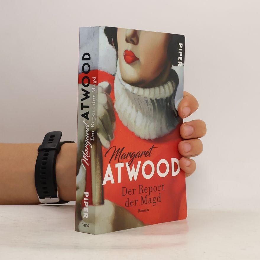 Margaret Atwood Der Report der Magd