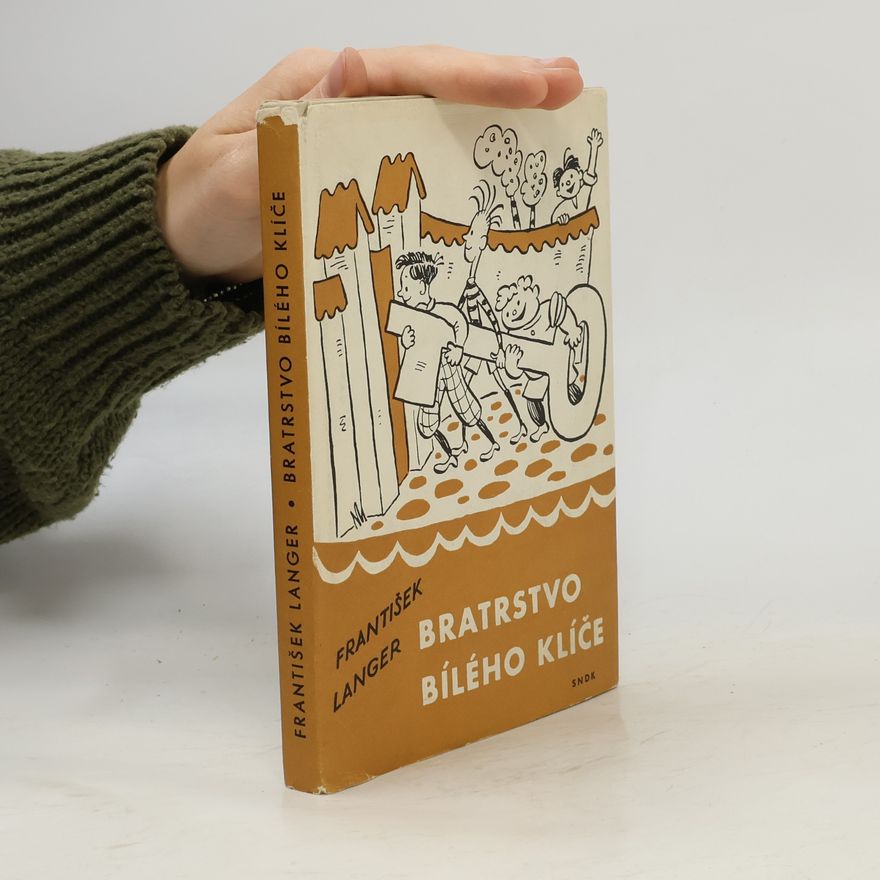 František Langer Bratrstvo bílého klíče