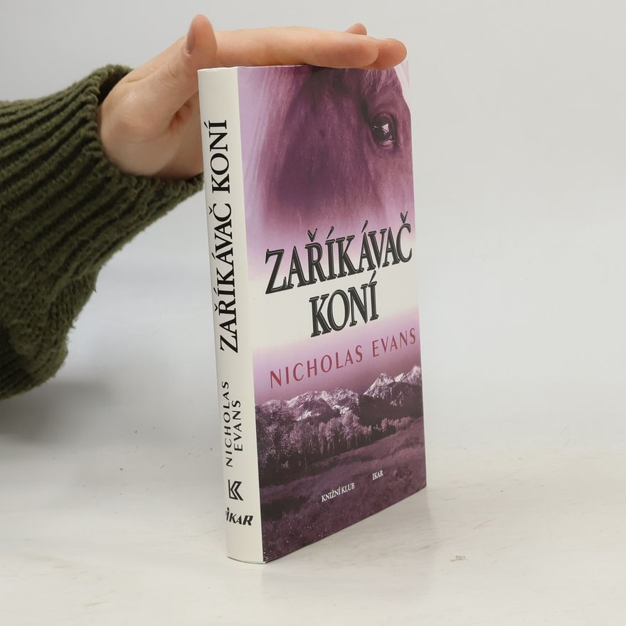 Nicholas Evans Zaříkávač koní
