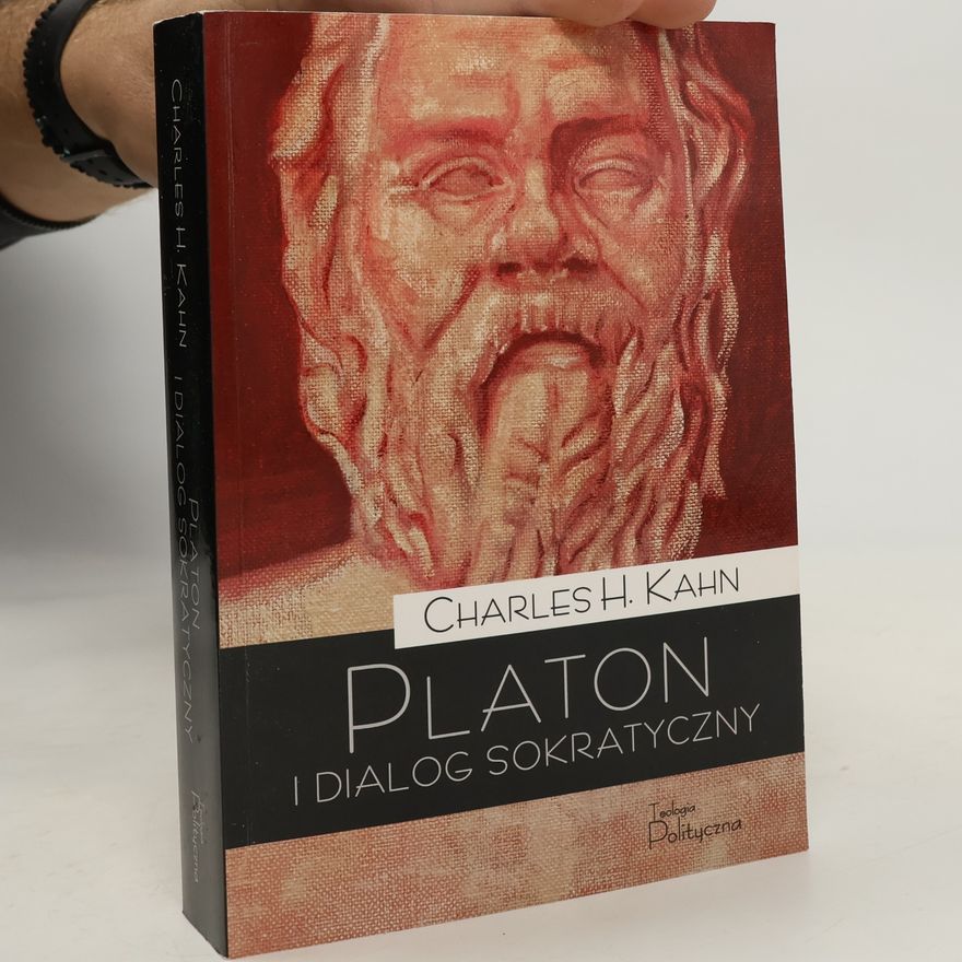 Charles H. Kahn Platon i dialog sokratyczny