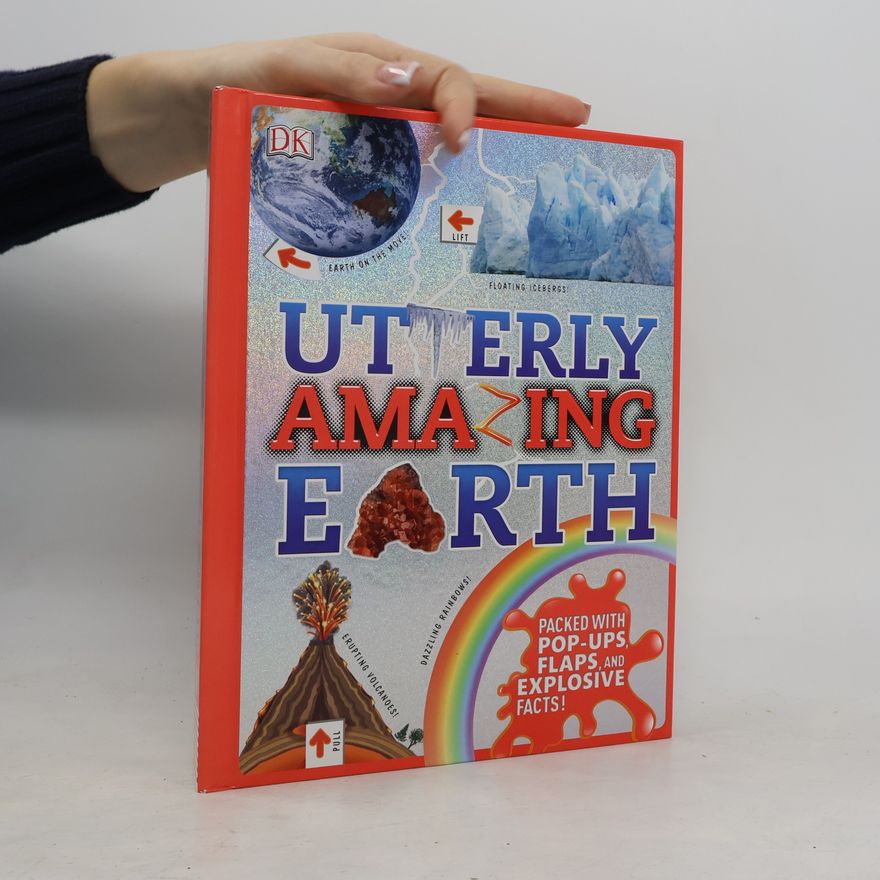Dorling Kindersley Utterly Amazing Earth