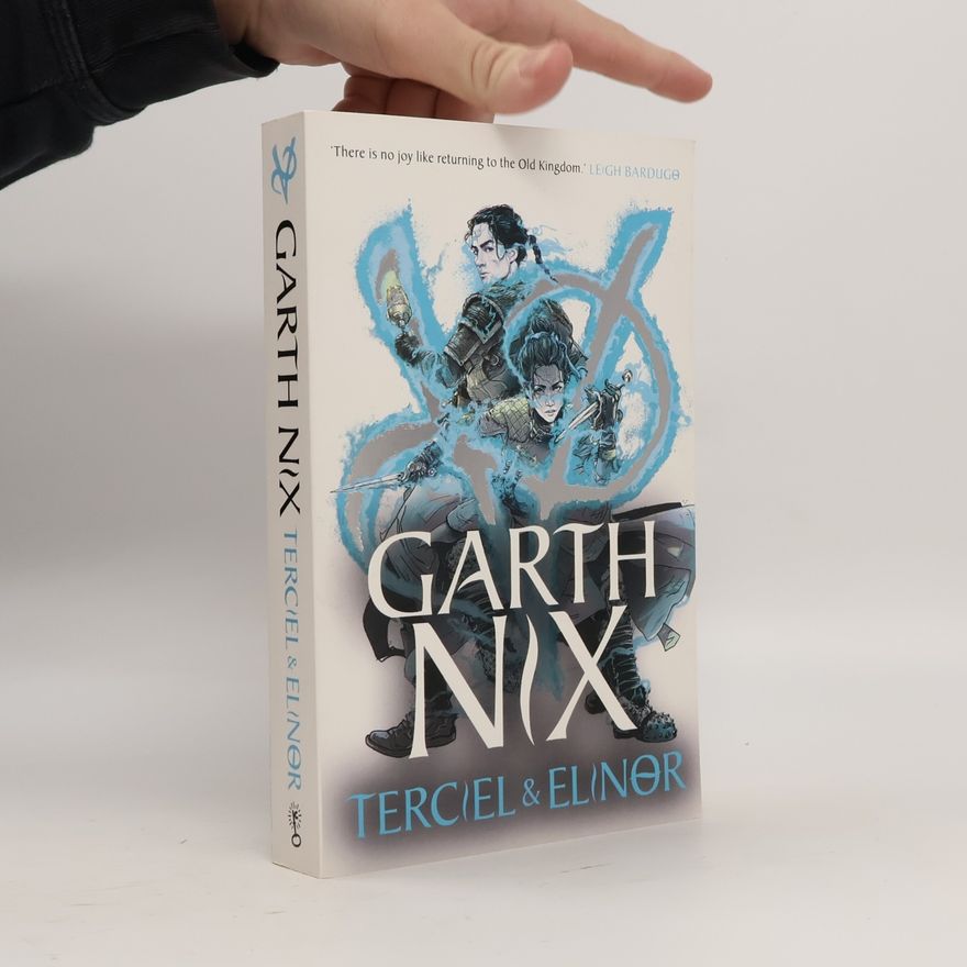 Garth Nix Terciel and Elinor
