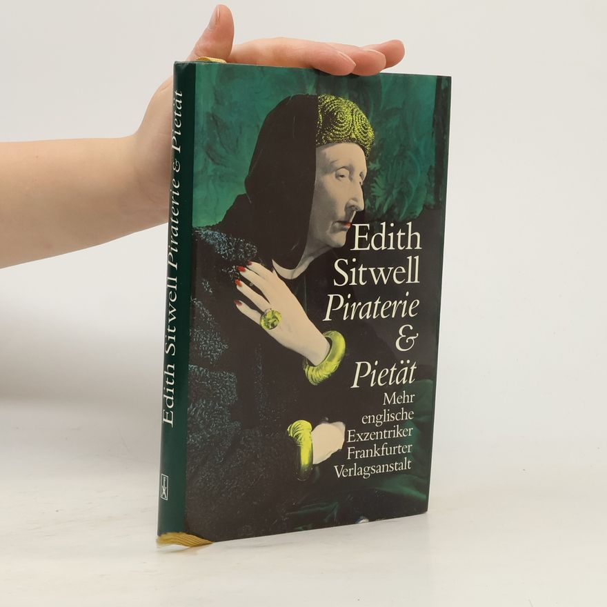 Sitwell Edith Piraterie & Pietät