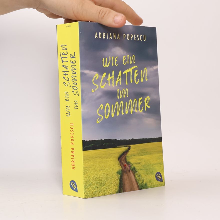 Adriana Popescu Wie ein Schatten im Sommer