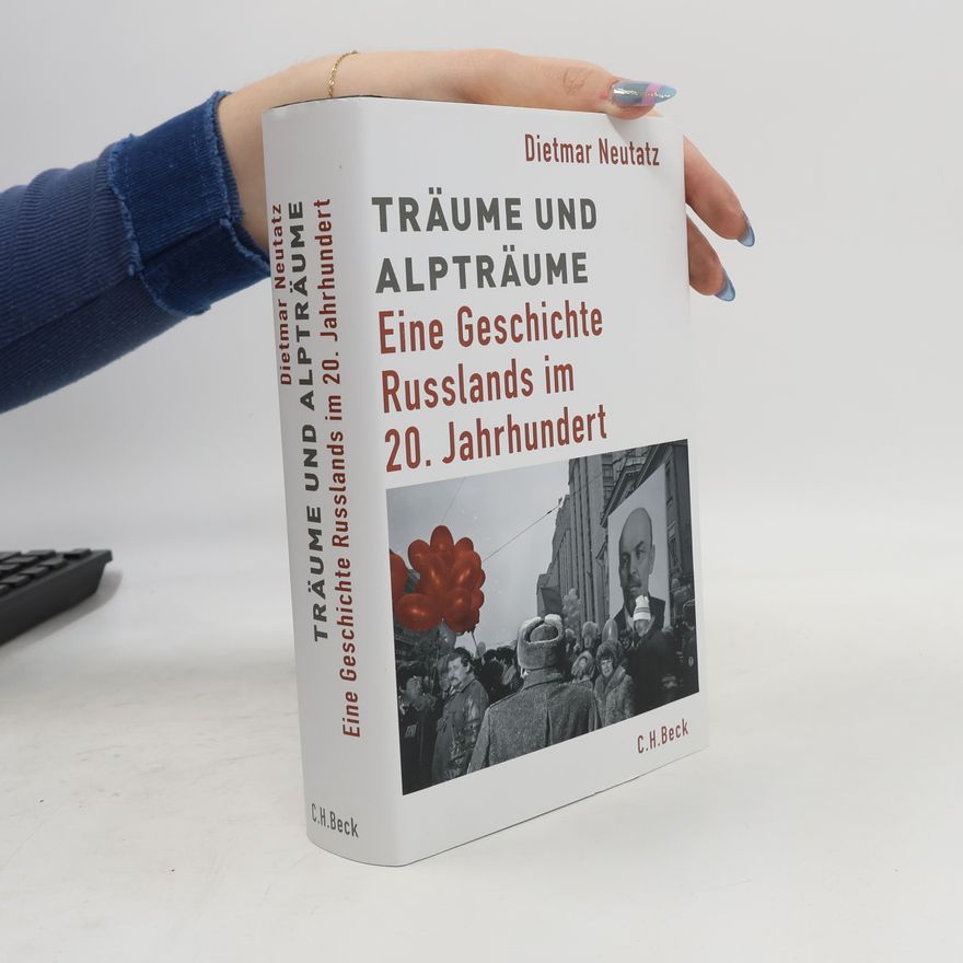 Dietmar Neutatz Träume und Alpträume