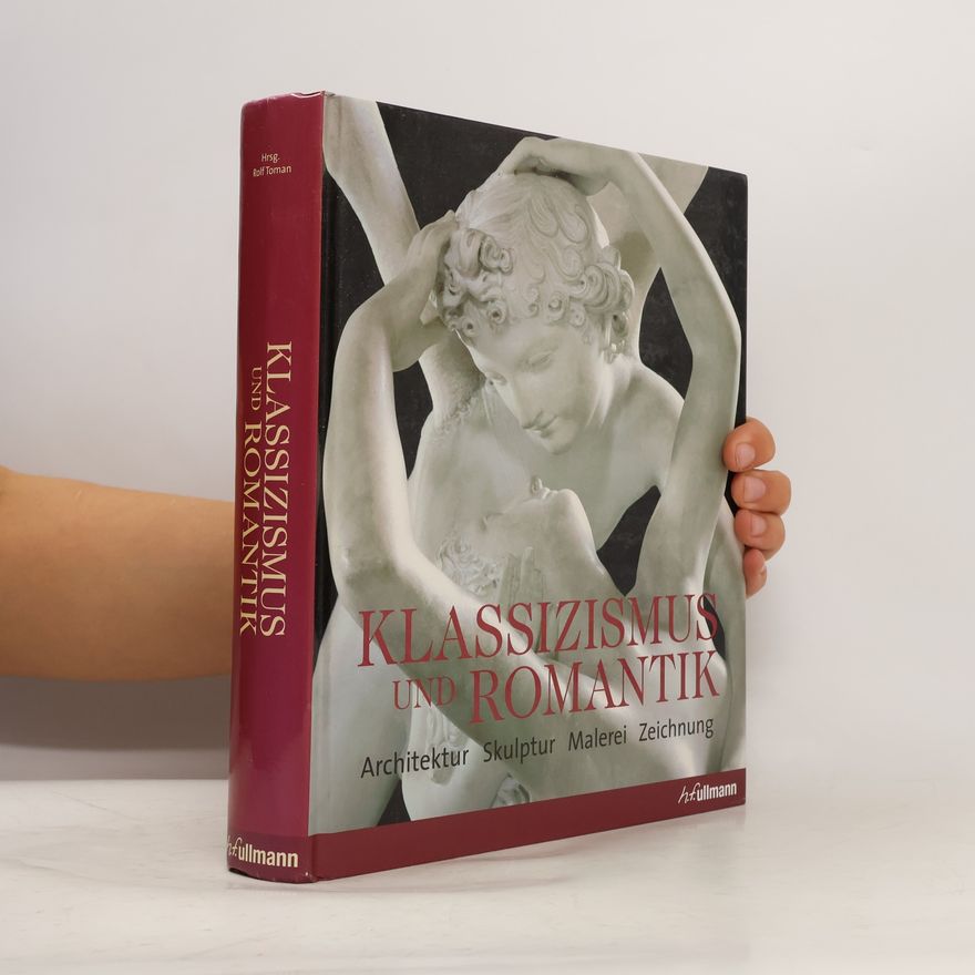 Rolf Toman Klassizismus und Romantik