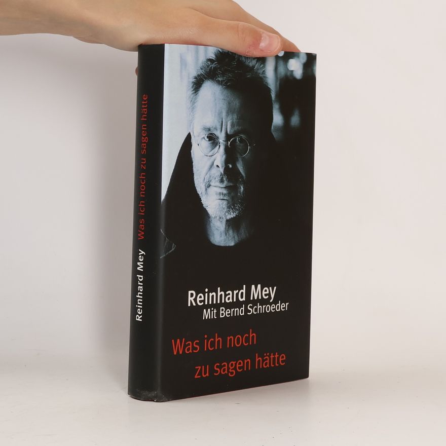 Reinhard Mey Was ich noch zu Sagen Hätte