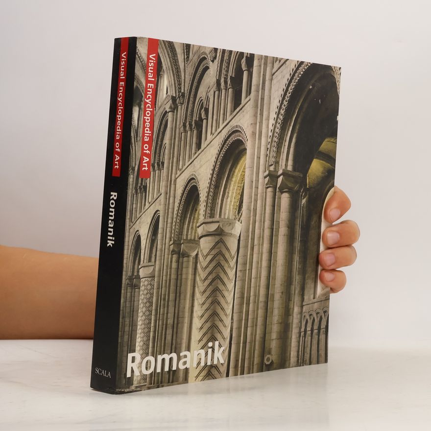 Kolektiv autorů Visual Encyclopedia of Art: Romanik