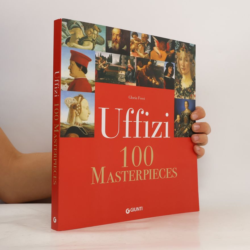 Gloria Fossi Uffizi 100 Masterpieces