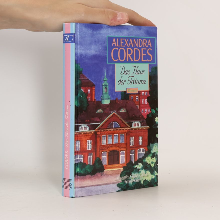 Alexandra Cordes Das Haus der Träume