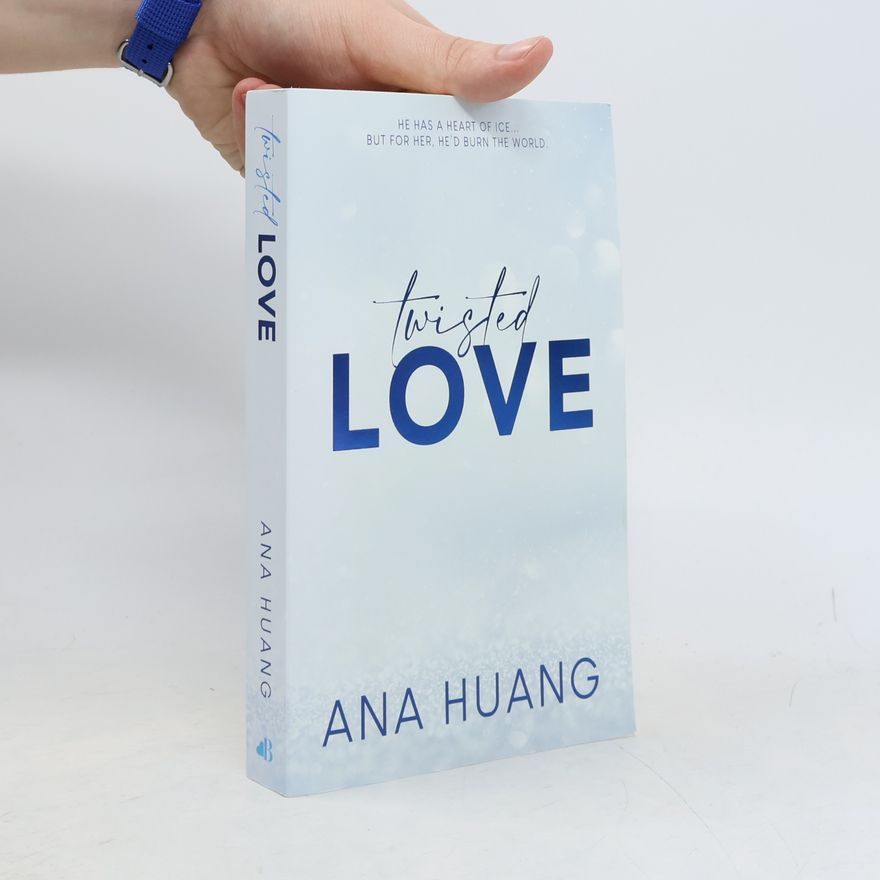 Ana Huang Twisted Love