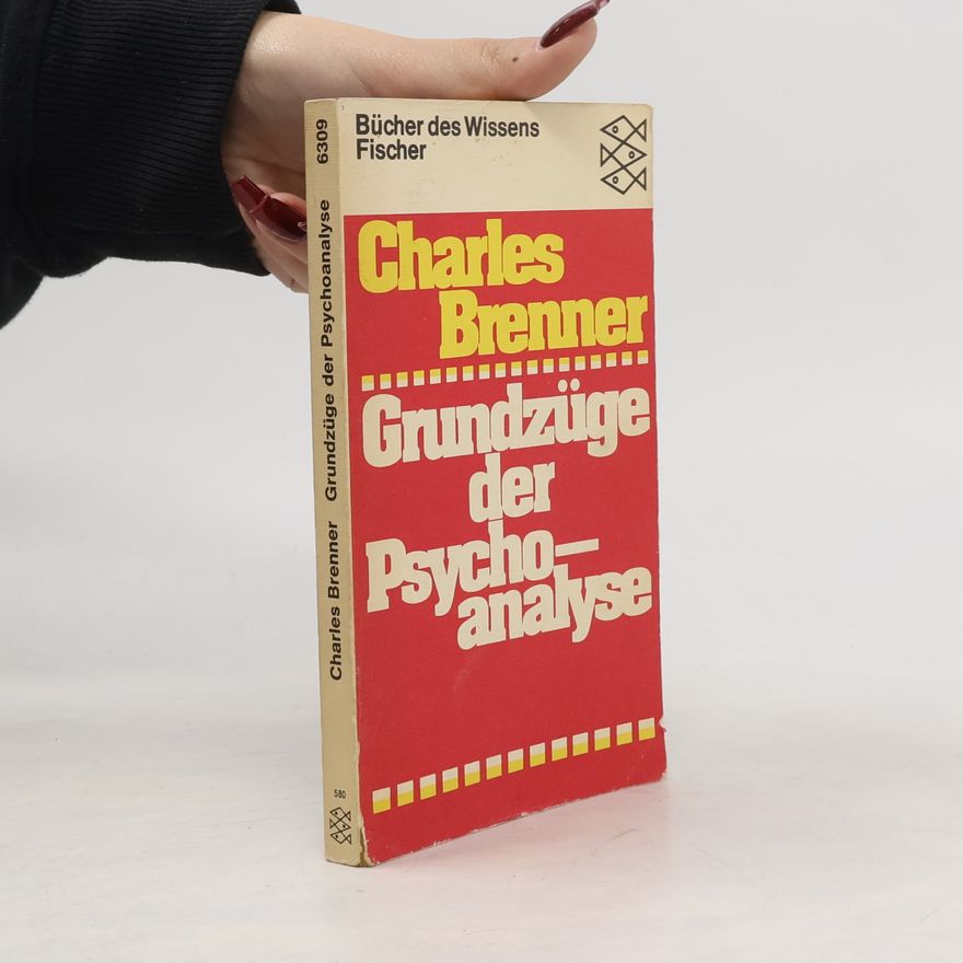 Charles Brenner Grundzüge der Psychoanalyse