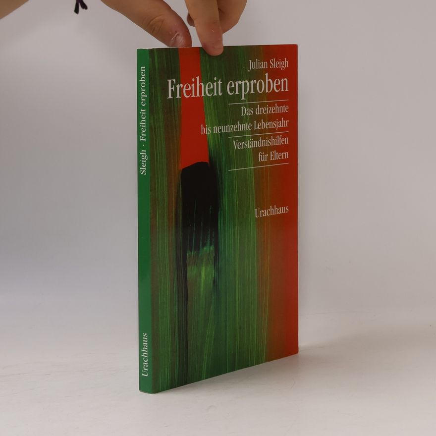 Julian Sleigh Freiheit erproben