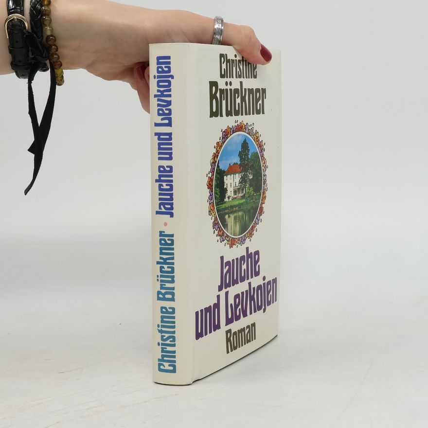 Christine Brückner Jauche und Levkojen